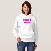 Mary Sue. Hoodie (Voorkant volledig)