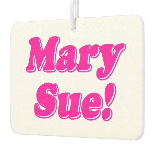 Mary Sue. Luchtverfrisser (Links)