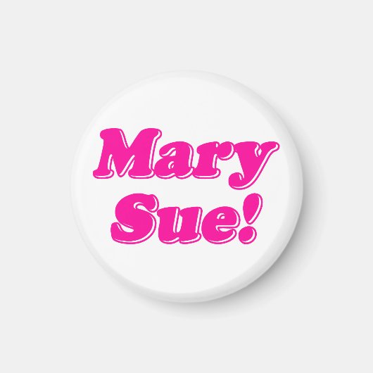 Mary Sue. Magneet (Voorkant)