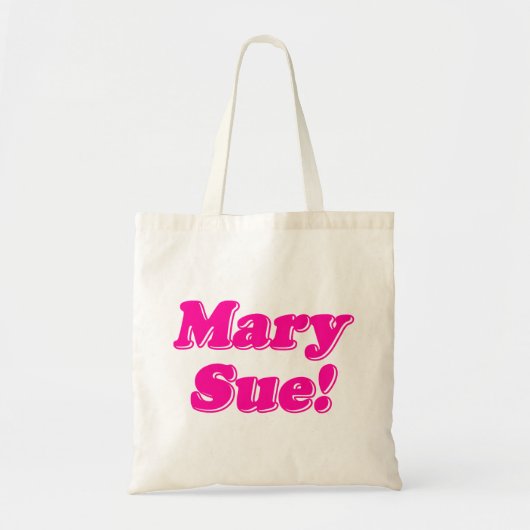 Mary Sue. Tote Bag (Voorkant)