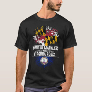 Maryland Home Virginia Roots State Tree Flag Love T-shirt