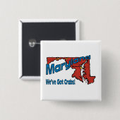 Maryland MD US Motto ~ We hebben krabben Vierkante Button 5,1 Cm (Voorkant /achterkant)