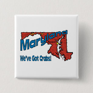 Maryland MD US Motto ~ We hebben krabben Vierkante Button 5,1 Cm