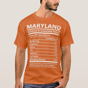 Maryland Name Maryland Nutritional and Undenable T-shirt