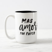 Mas Amor Por Favor Coffee Mok (Links)