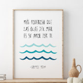 Más Poderoso Que Las Olas Del Mar, Salmos 93:4 Poster