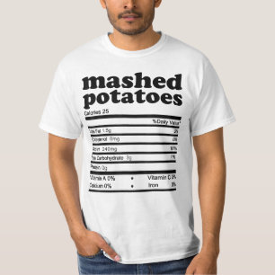 Mashed Potatoe Nutrition Facts 2021 Thanksgiving N T-shirt