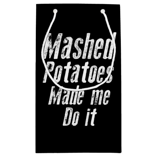 Mashed potatoes made me do it funny klein cadeauzakje (Achterkant)