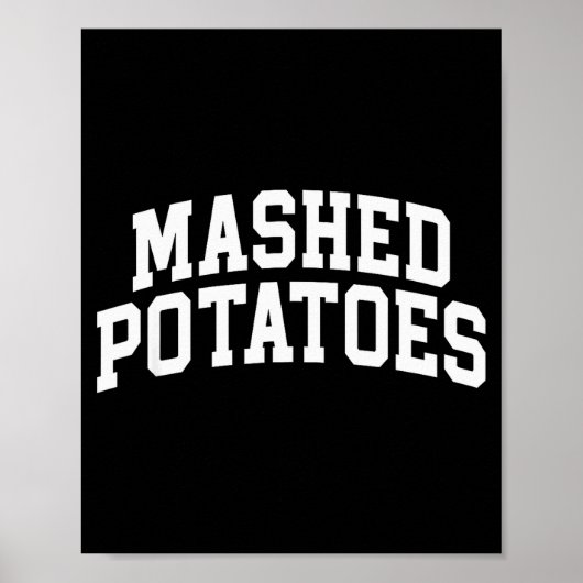 Mashed Potatoes Thanksgiving, Potatoes Thanksgivin Poster (Voorkant)