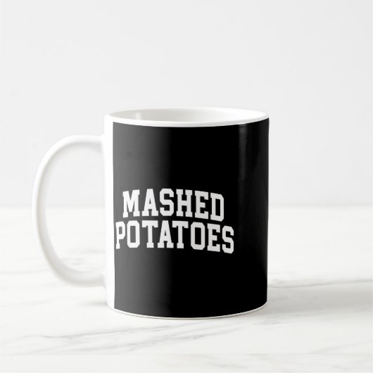 Mashed Tatoes Thanksgiving, Tatoes Thanksgiving Koffiemok (Links)