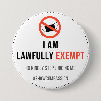 Mask Exemption badge Ronde Button 7,6 Cm
