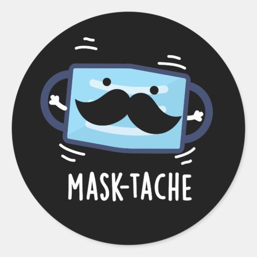 Mask-tache Funny Mask Mustache Pun Dark BG Ronde Sticker (Voorkant)