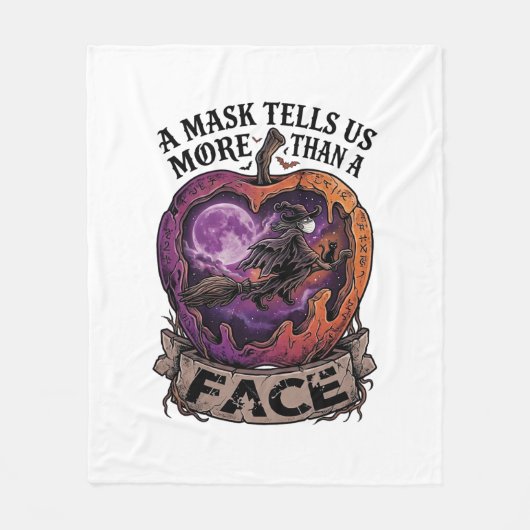 Mask vertelt ons meer dan gezicht Halloween Heks A Fleece Deken (Voorkant)