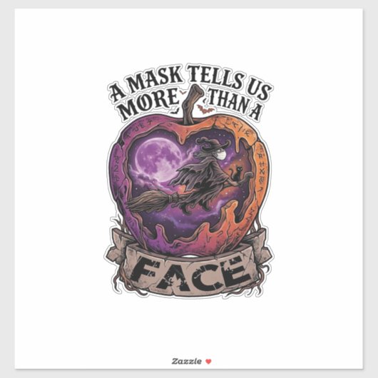Mask vertelt ons meer dan gezicht Halloween Heks A Sticker (Vel)