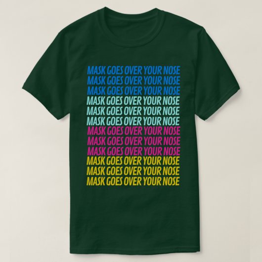 masker gaat over je neus 5 t-shirt (Design voorkant)