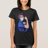 Masker omhoog Blijf veilig Rosie de Riveter T-shirt (Voorkant)