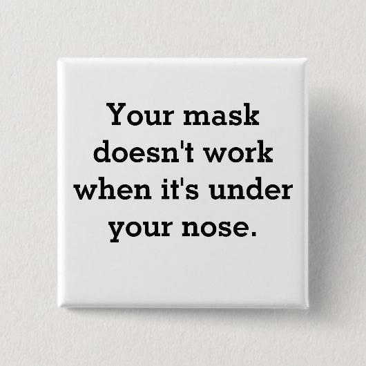 Masker werkt niet vierkante button 5,1 cm (Voorkant)