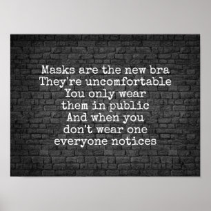 Maskers zijn de nieuwe bh-muurmuur poster