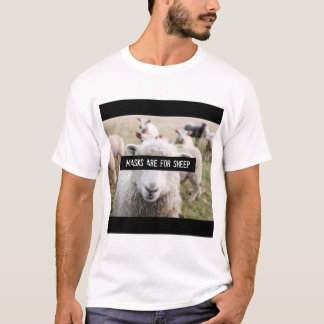 Maskers zijn voor schapen t-shirt