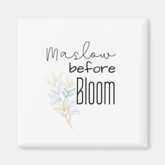 Maslow voor Bloom Magneet