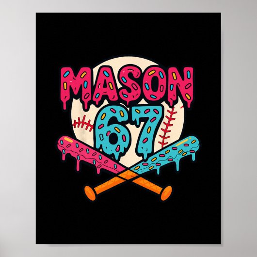 Mason 67 Funny Ice Cream Drip Sell Meme Graphic  Poster (Voorkant)