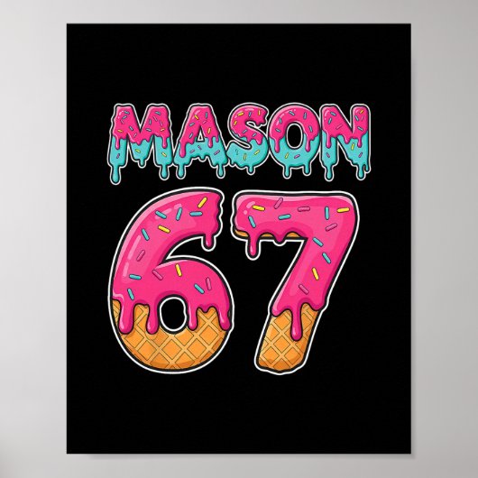 Mason 67 Grappig Ijsje Zes Zeven Meme Mannen Vrouw Poster (Voorkant)