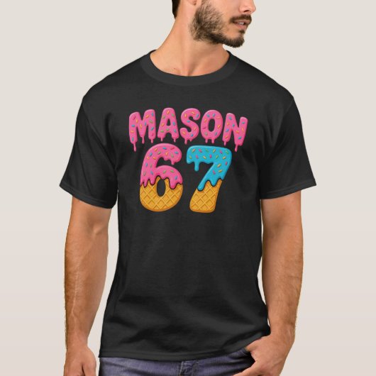 Mason 67 Ice Cream Meme Funny Six Seven Mason ijs T-shirt (Voorkant)