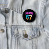 Mason 67 Ijs Drup Grappige Meme Zes Zeven Druppel Ronde Button 5,7 Cm (In situ)