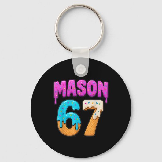 Mason 67 Ijs druppel Grappig Meme Zes Zeven Druppe Sleutelhanger (Voorkant)