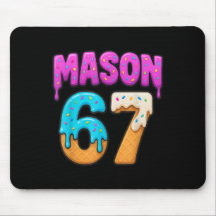Mason 67 Ijs druppel Grappige Meme Zes Zeven Drupp Muismat