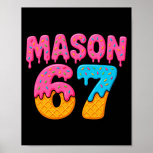 Mason 67 Ijs Meme Grappig Zes Zeven Mason Ijs Poster