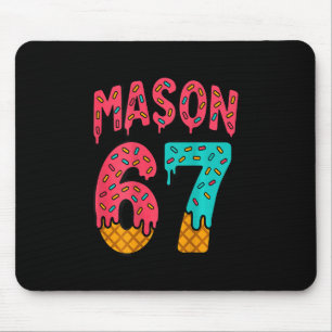 Mason 67 Ijsje Schattig Meme Zes Zeven (op Ck) Muismat