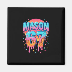 Mason 67 Meme Ijs Verkoop Drip 6 7 Zes Zeven 6- Magneet
