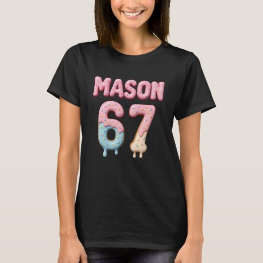 Mason 6 7 Zes Zeven Grappige Meme Internet Grap Gr T-shirt (Voorkant)