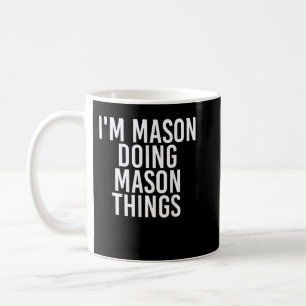 MASON DOET MASON MASON DINGEN Funny Birthday Name  Koffiemok
