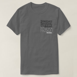 Mason Extraordinaire CUSTOM T-shirt