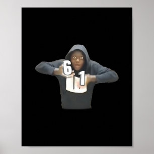 Mason Ijs Drip 61 Zes Zestig Een Meme Gen Alp Poster