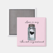 Mason Jar Canning Love is m'n geheim ingrediënt Magneet (Voorkant / Achterkant)