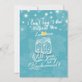 Mason Jar Floral zal je mijn bruidsmeisje bruiloft Kaart