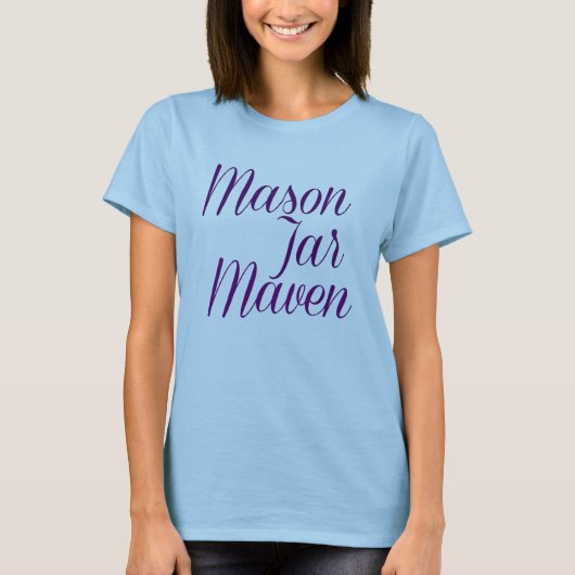 Mason Jar Maven T-shirt (Voorkant)