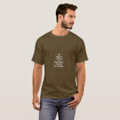 Masonic houd kalm en plak uw handelingen t-shirt (Voorkant volledig)