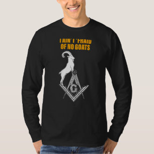 Masons die ik niet bang ben van geen geit van Maso T-shirt