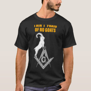 Masons die ik niet bang ben van geen geit van Maso T-shirt