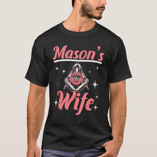 Mason's vrouw Freemason Mason Freemasonry T-shirt (Voorkant)