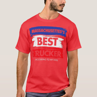 Massachusettess Best Trucker volgens Mijn hond T-shirt
