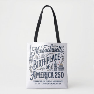 Massachusetts: Geboorteplaats van Amerika 250 Tote Bag