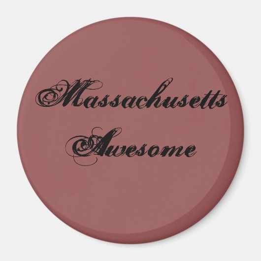 Massachusetts Geweldige Quote Magnet (Voorkant)