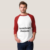 Massachusetts Geweldige Quote Mannen T-shirt (Voorkant volledig)