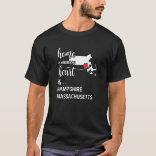 Massachusetts Home is waar het hart is Hampshire T-shirt