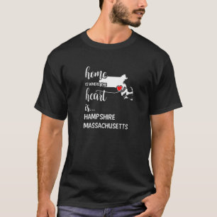 Massachusetts Home is waar het hart is Hampshire T-shirt